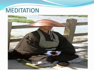 MEDITATION
 