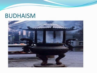 BUDHAISM
 