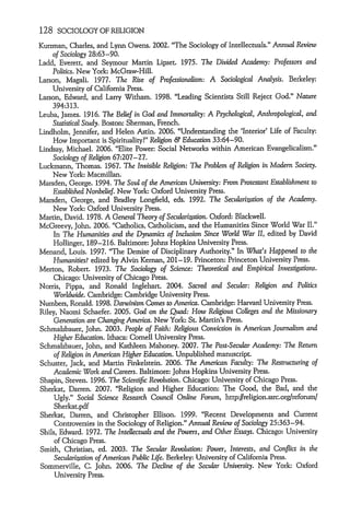 128 SOCIOLOGY OF RELIGION
Kurzman, Charles, and Lynn Owens. 2002. 'The Sociology of Intellectuals." Annual Review
    of S...