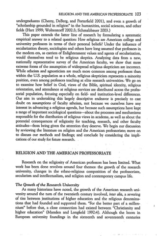 RELIGION AND THE AMERICAN PROFESSORIATE             103
undergraduates (Cherry, DeBerg, and Porterfield 2001), and even a ...
