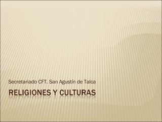 Secretariado CFT. San Agustín de Talca 