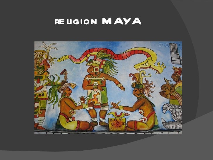 Religion maya Religion maya