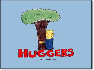 Beliefs The Laws of Nature vs The Laws of Man or Man should seek harmony with nature X 