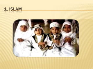 1. ISLAM