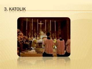 3. KATOLIK