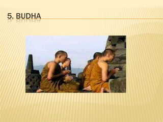 5. BUDHA