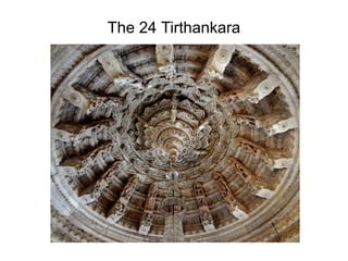 The 24 Tirthankara
 