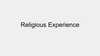 Religious Experience
 