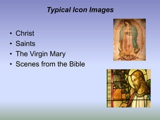 Typical Icon ImagesChristSaints The Virgin MaryScenes from the Bible