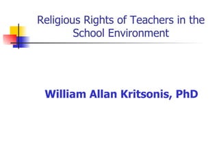 Religious Rights of Teachers in the School Environment ,[object Object]