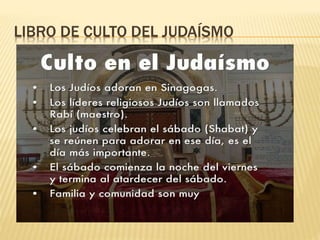 LIBRO DE CULTO DEL JUDAÍSMO
 