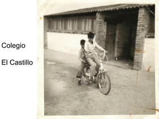 Colegio

El Castillo
 
