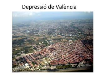 Depressió de València
 