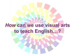 [RELO] Teaching Language and Culture Through the Visual Arts