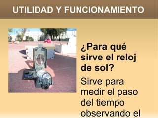 para que sirve el reloj