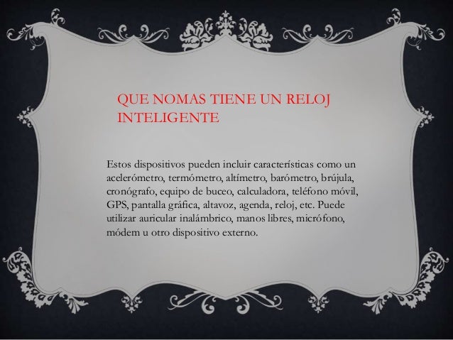 caracteristicas de los relojes inteligentes