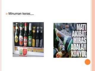  Minuman keras,,,, 
 