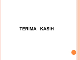 TERIMA KASIH 
