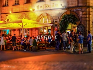 PEOPLE 
Source: Matthias Ripp 
 