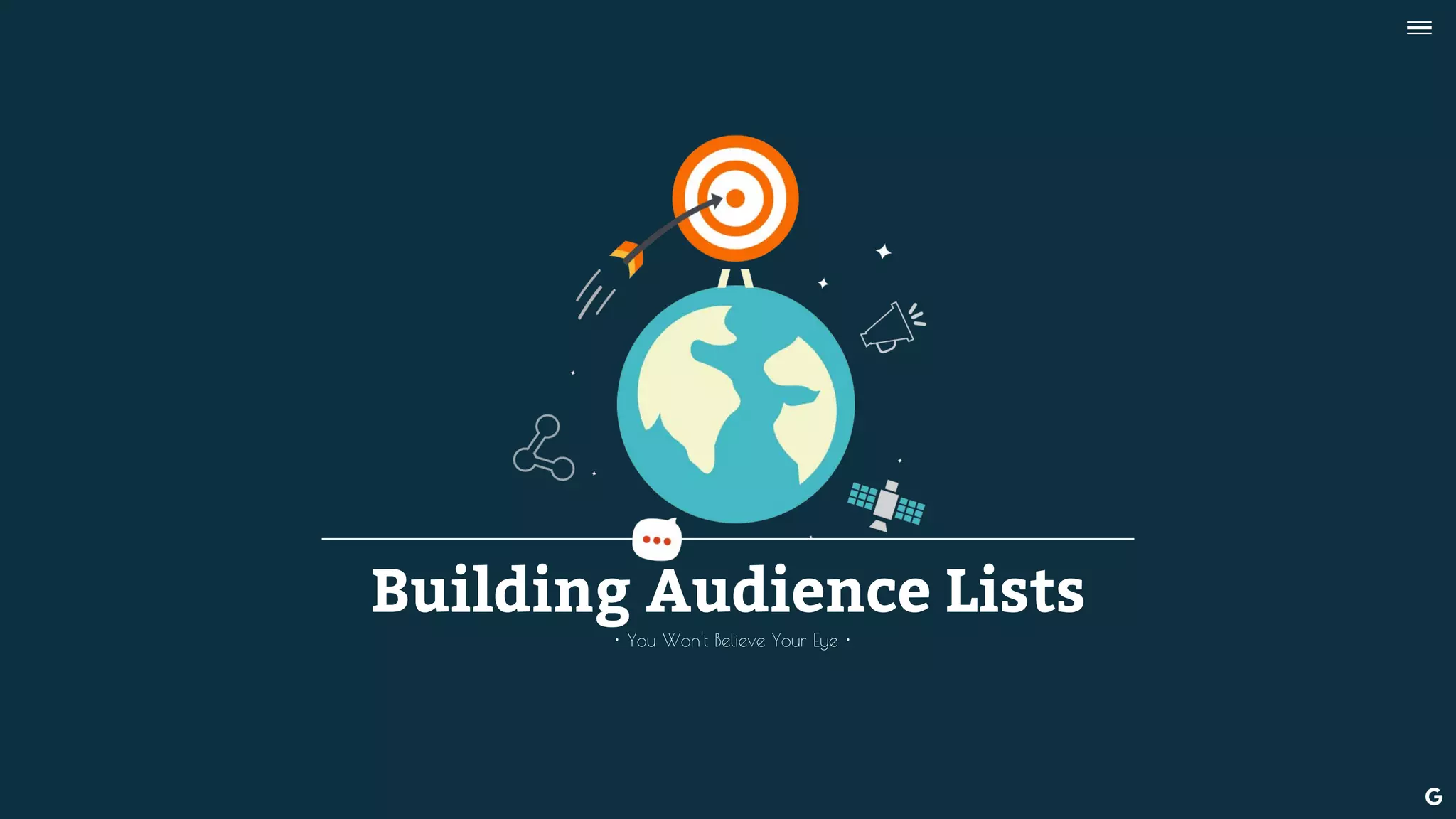 Building Audience Lists
• You Won't Believe Your Eye •
--
 