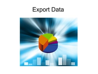 Export Data
 