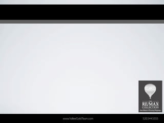 www.ValleeGoldTeam.com   520.544.5555
 