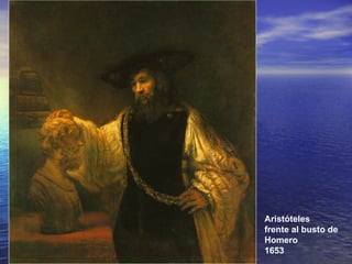 Aristóteles  frente al busto de Homero 1653 