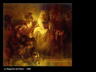 La Negación de Pedro  -  1660 