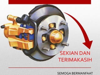 SEKIAN DAN
TERIMAKASIH
SEMOGA BERMANFAAT
 