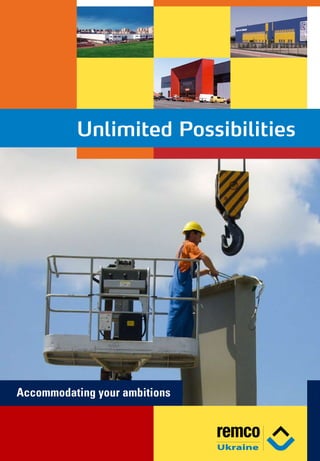 Unlimited Possibilities




Accommodating your ambitions



                               Ukraine
 
