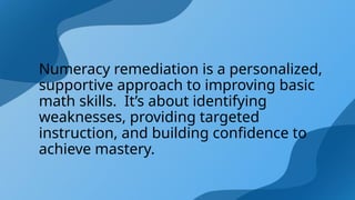 Remedial instructions, BASIC MATH PRESENTATION | PPTX