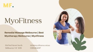 Remedial Massage Melbourne | Best
Myotherapy Melbourne | Myofitness
 