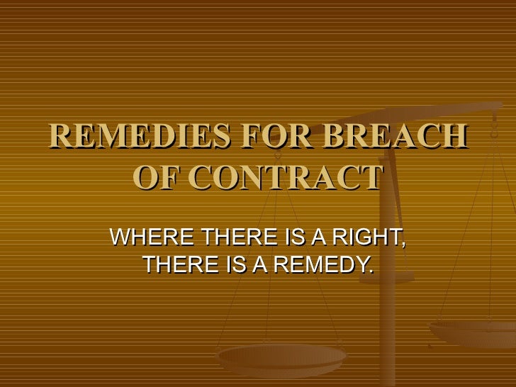 Remedies For Breach Of Contract 10 Remedies For Breach Of Contract 10