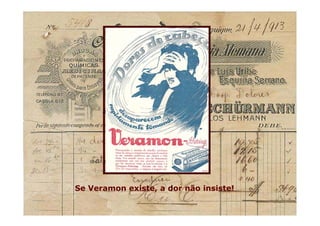 Se Veramon existe, a dor não insiste!Se Veramon existe, a dor não insiste!
 