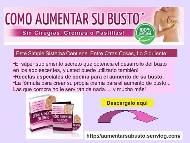 Aumenta el pecho por medio de las pastillas