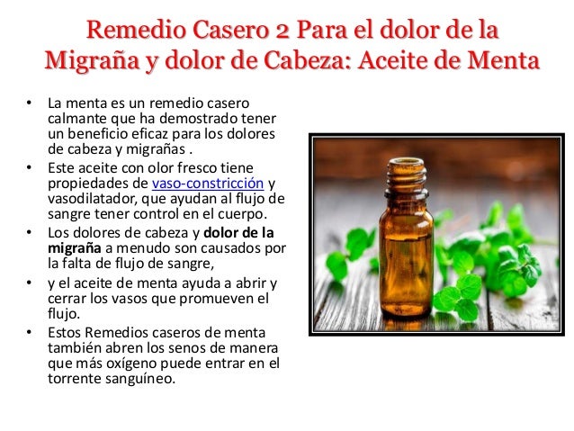 Remedios para tratar el fuerte dolor de cabeza y la migraña Remedios para tratar el fuerte dolor de cabeza y la migraña