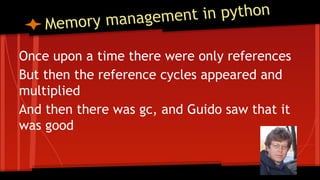 Remember Python - Memory Profiling in Python | PPT
