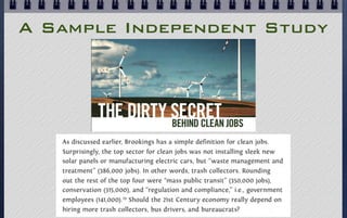 A Sample Independent Study




“‘Green jobs’ include: college professors teaching any environmental class,
          clerk...