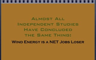 Indisputable Jobs Fact
             No Jobs claim has any merit
   unless it accurately considers the NET impact.
 In thei...