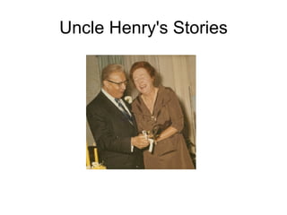 Uncle Henry's Stories 