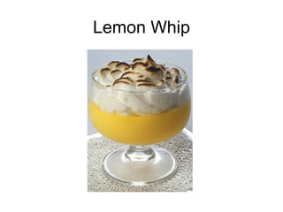 Lemon Whip 
