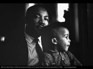 Martin Luther King Jr. holds his young son Dexter on his lap at home in Atlanta, November 8, 1960. Flip Schulke/Corbis
 