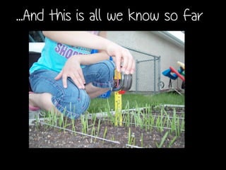 ...And this is all we know so far
 