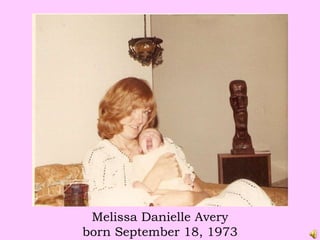 Melissa Danielle Avery born September 18, 1973 