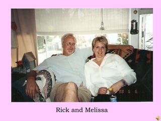 Rick and Melissa 