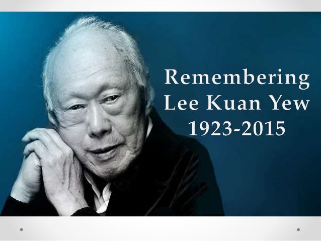 Remembering mr lee kuan yew 