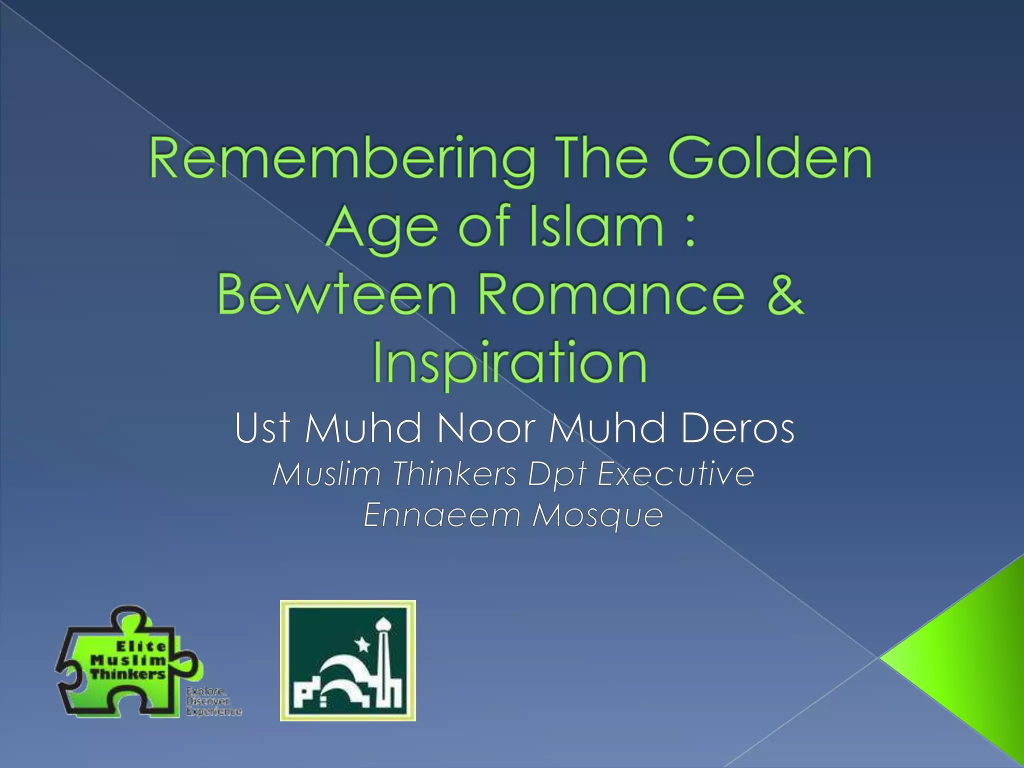 Remembering The Golden Age Of Islam | PPTX