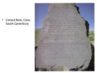• Carved Rock, Cave,
South Canterbury
50
 