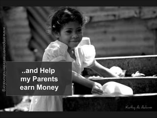 ..and Help my Parentsearn Money