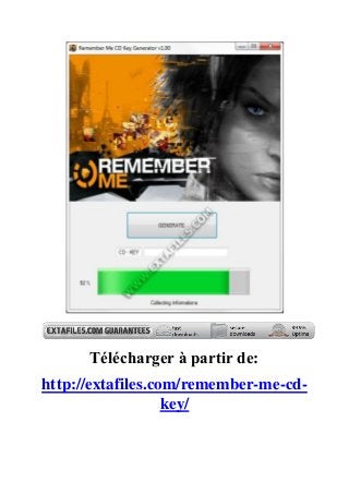 Télécharger à partir de:
http://extafiles.com/remember-me-cd-
key/
 